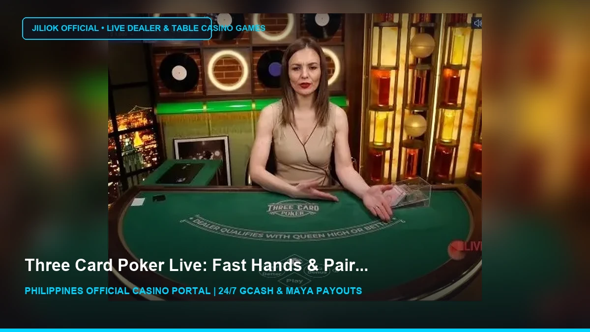 Live Dealer 3 Card Poker - Play Three Card Poker - Livedealer.org - JILIOK Casino Philippines