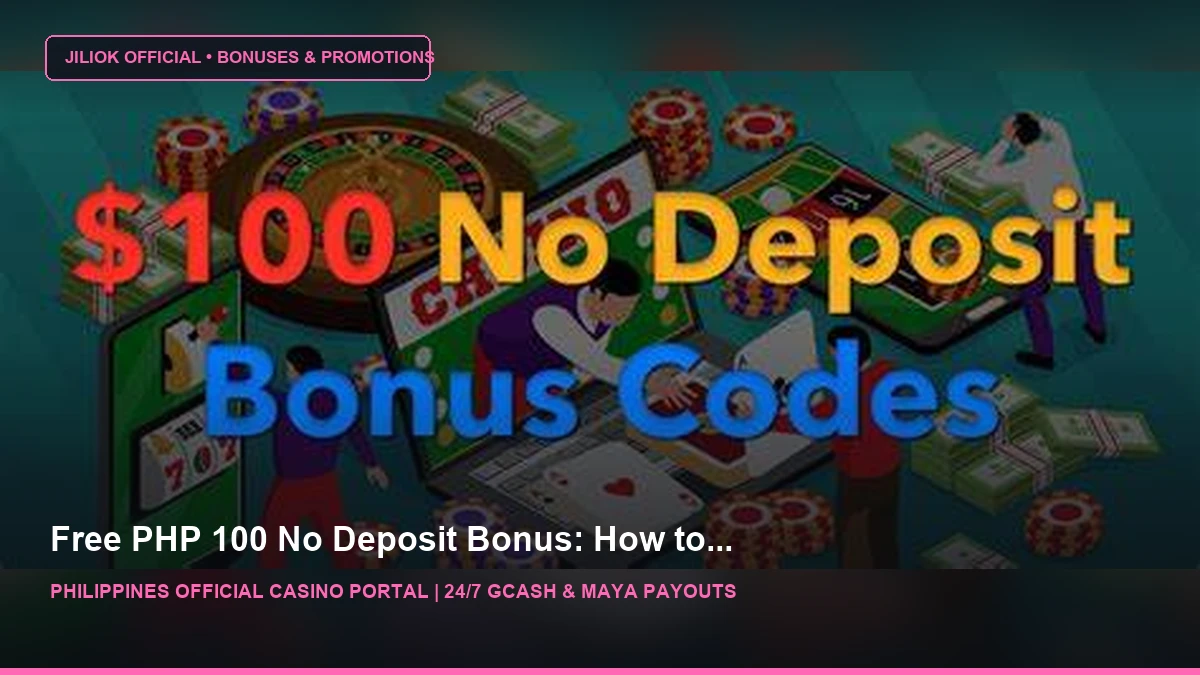 casino free 100 no deposit - Philippine News Agency - JILIOK Casino Philippines