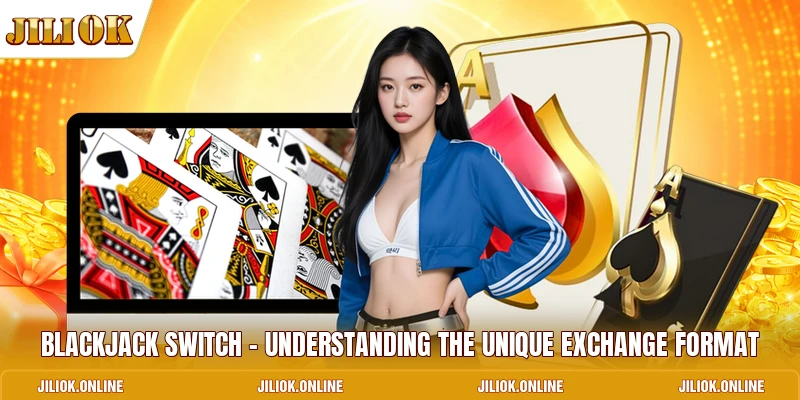 Blackjack Switch
