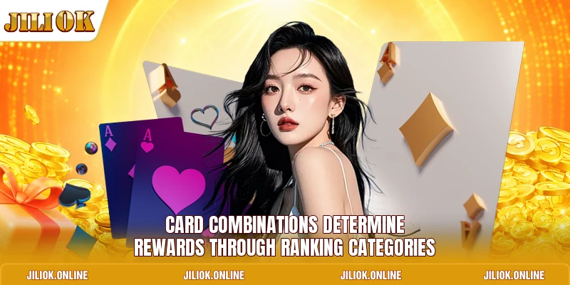 Card combinations determine rewards through ranking categories