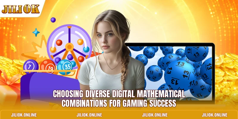 Choosing diverse digital mathematical combinations for gaming success