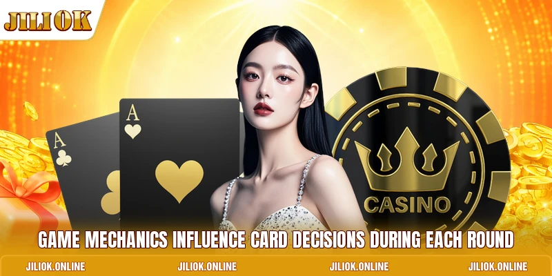 Game mechanics influence card decisions during each round