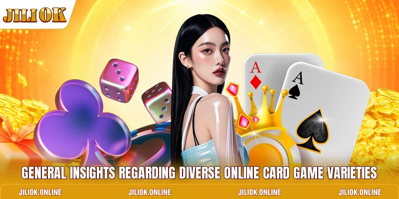General insights regarding diverse online card game varieties