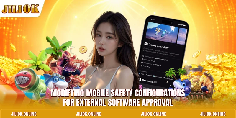 Modifying mobile safety configurations for external software approval