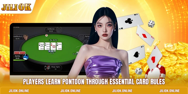 Players learn Pontoon through essential card rules