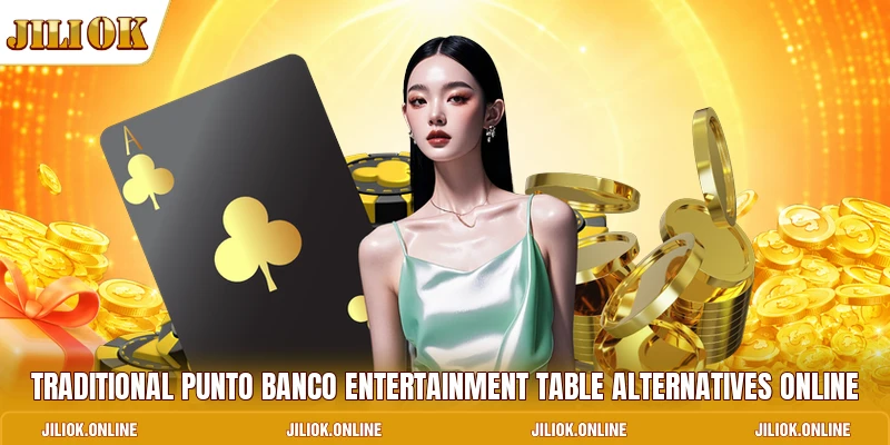 Traditional punto banco entertainment table alternatives online